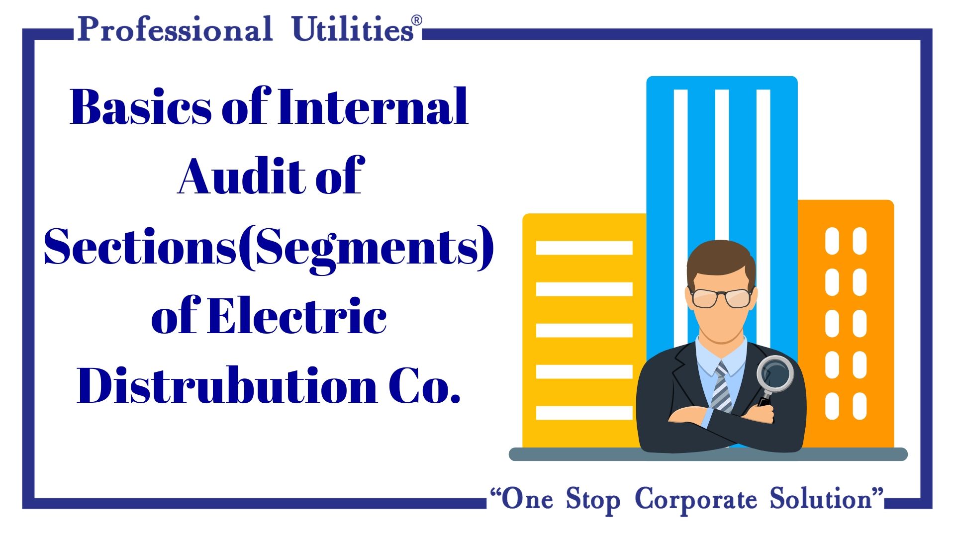 Basics-of-Internal-Audit-of-Section-Segments-of-Electric-Distrubution-Co.EDC