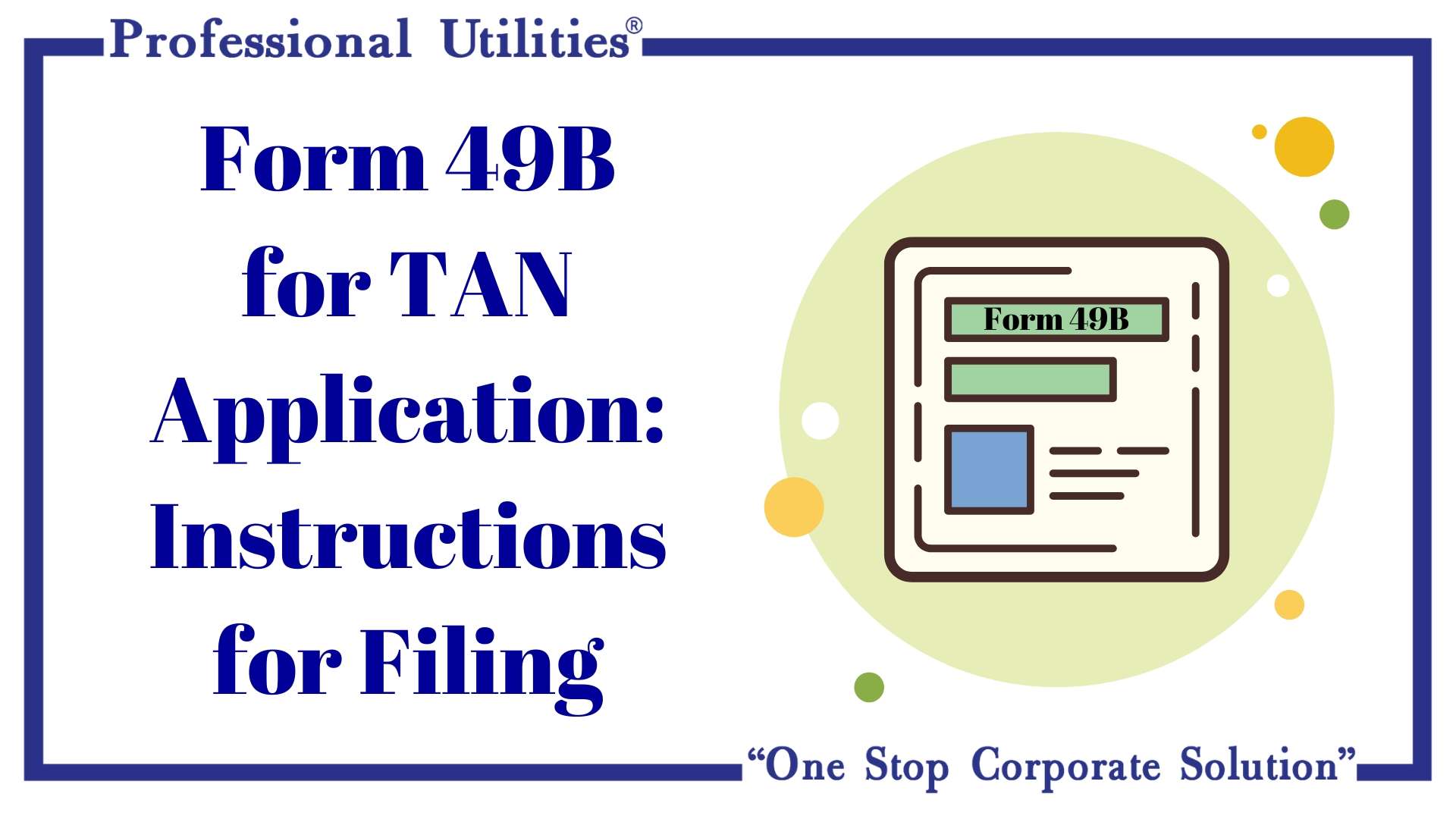 Form 49B for TAN Application Instructions for Filing Form 49B