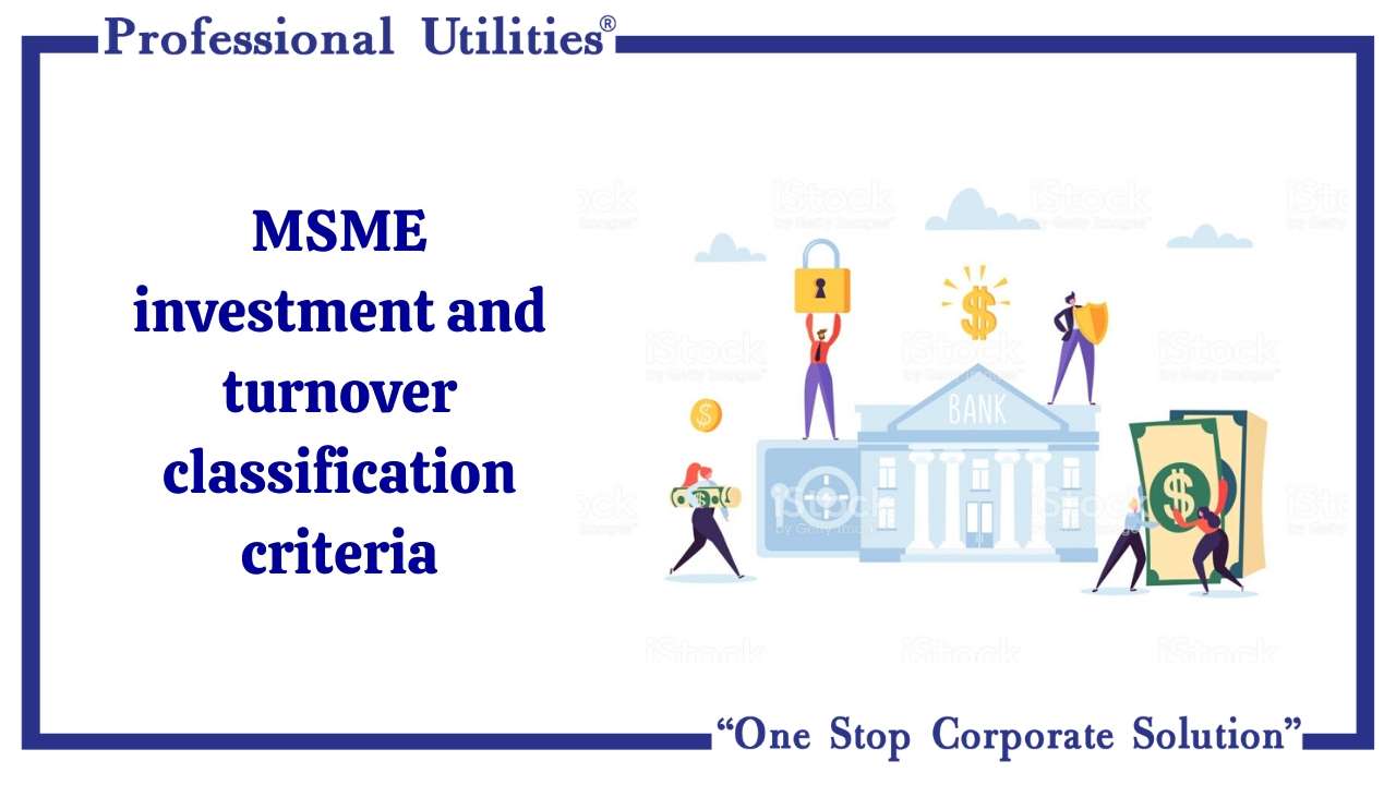 MSME investment and turnover classification criteria