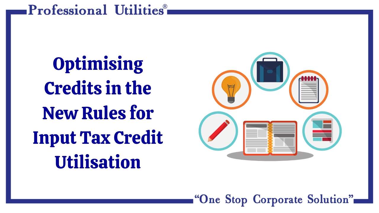 Optimising-Credits-in-the-New-Rules-for-Input-Tax-Credit-Utilisation-min