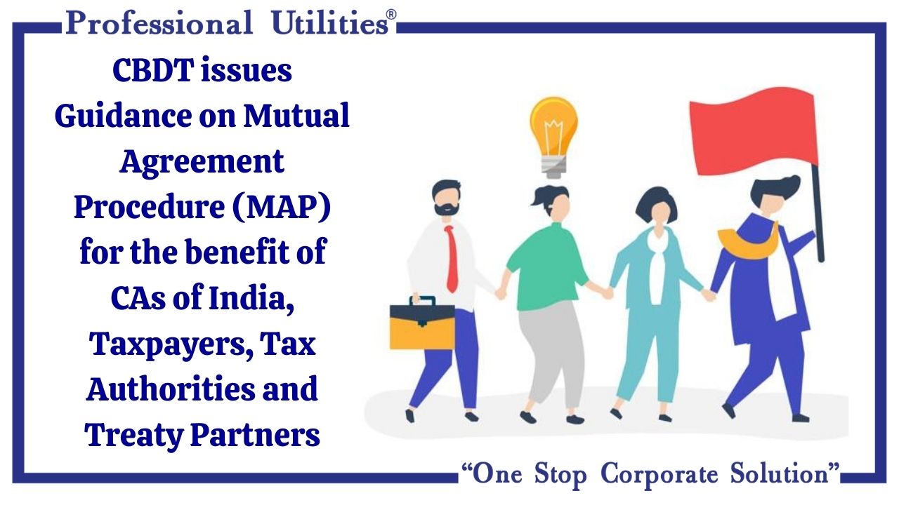 cbdt-issues-guidance-on-map