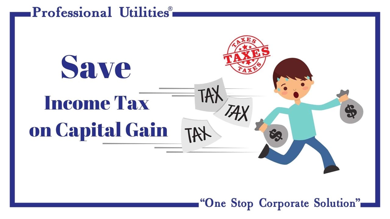 How To Save Income Tax On Capital Gain When You Sale Property