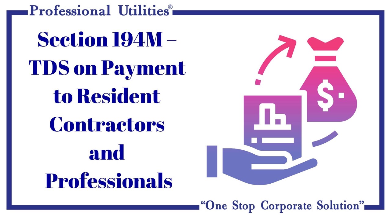 section 194m tds on payment to resident contractors & professionals